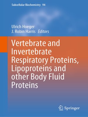 cover image of Vertebrate and Invertebrate Respiratory Proteins, Lipoproteins and other Body Fluid Proteins